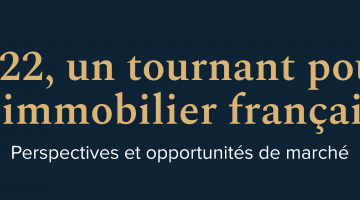 [Webinar privé] - 2022, un tournant pour l'immobilier français - Perspectives et opportunités de marché